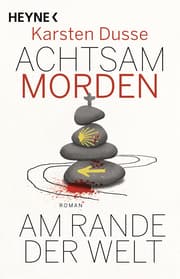 Cover von Achtsam morden am Rande der Welt