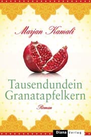 Cover von Tausendundein Granatapfelkern