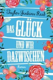 Cover von Das Glück und wir dazwischen