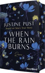 Cover von When the Rain Burns - Based on Sina's True Story