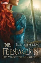 Cover von Die Feenjägerin - Das verbotene Königreich