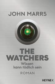 Cover von The Watchers - Wissen kann tödlich sein