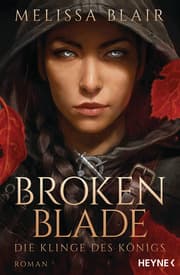 Cover von Broken Blade - Die Klinge des Königs