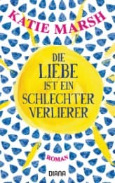 Cover von Die Liebe ist ein schlechter Verlierer