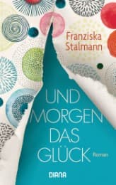 Cover von Und morgen das Glück