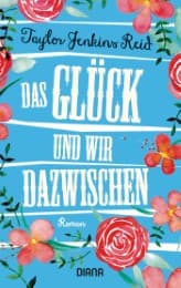 Cover von Das Glück und wir dazwischen