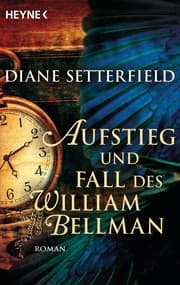 Cover von Aufstieg und Fall des William Bellman