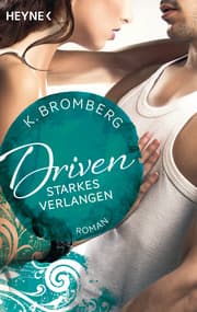 Cover von Driven. Starkes Verlangen
