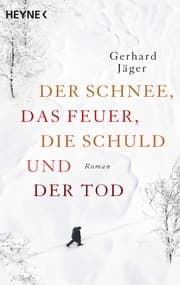 Cover von Der Schnee, das Feuer, die Schuld und der Tod