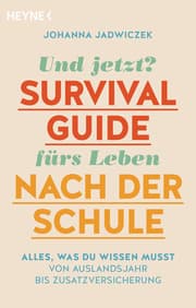 Cover von Und jetzt? Der Survival-Guide fürs Leben nach der Schule