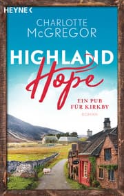 Cover von Highland Hope 2 - Ein Pub für Kirkby