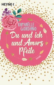 Cover von Du und ich und Amors Pfeile