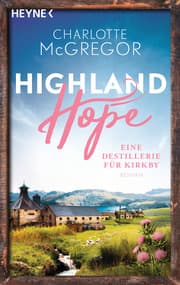 Cover von Highland Hope 3 - Eine Destillerie für Kirkby