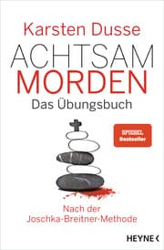 Cover von Achtsam morden - Das Übungsbuch nach der Joschka-Breitner-Methode