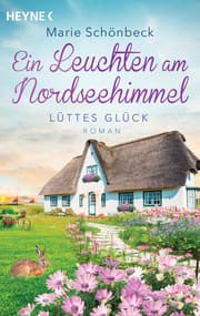 Cover von Lüttes Glück - Ein Leuchten am Nordseehimmel