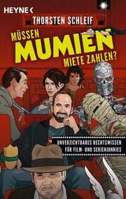 Cover von Müssen Mumien Miete zahlen?