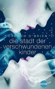 Cover von Die Stadt der verschwundenen Kinder