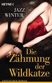 Cover von Die Zähmung der Wildkatze