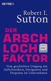 Cover von Der Arschloch-Faktor