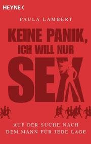 Cover von Keine Panik, ich will nur Sex