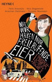 Cover von 'Nee, wir haben nur freilaufende Eier!'