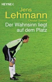Cover von Der Wahnsinn liegt auf dem Platz