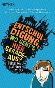 Cover von 'Entschuldigung, wo geht's hier geradeaus?'