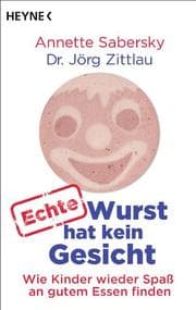 Cover von Echte Wurst hat kein Gesicht