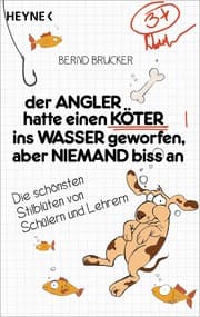 Cover von Der Angler hatte einen Köter ins Wasser geworfen, aber niemand biss an