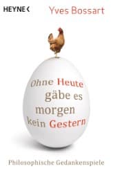 Cover von Ohne Heute gäbe es morgen kein Gestern