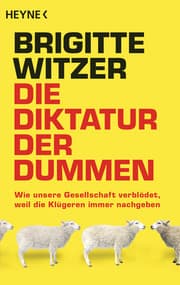 Cover von Die Diktatur der Dummen