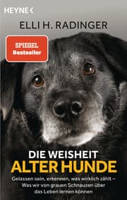 Cover von Die Weisheit alter Hunde