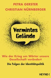 Cover von Vermintes Gelände - Wie der Krieg um Wörter unsere Gesellschaft verändert