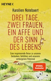 Cover von Drei Tage, zwei Frauen, ein Affe und der Sinn des Lebens