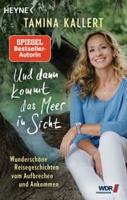 Cover von Und dann kommt das Meer in Sicht
