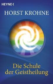 Cover von Die Schule der Geistheilung