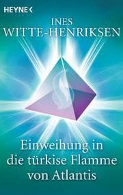 Cover von Einweihung in die türkise Flamme von Atlantis