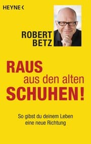 Cover von Raus aus den alten Schuhen!
