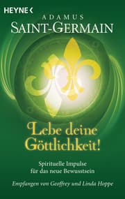 Cover von Adamus Saint-Germain - Lebe deine Göttlichkeit!