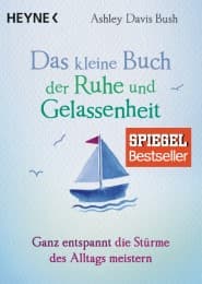 Cover von Das kleine Buch der Ruhe und Gelassenheit