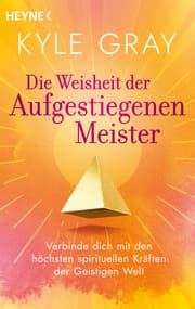 Cover von Die Weisheit der Aufgestiegenen Meister