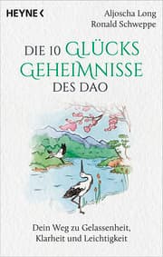Cover von Die 10 Glücksgeheimnisse des Dao