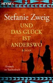 Cover von Und das Glück ist anderswo