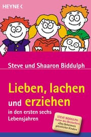 Cover von Lieben, lachen und erziehen in den ersten sechs Lebensjahren
