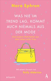 Cover von Was nie im Trend lag, kommt auch niemals aus der Mode