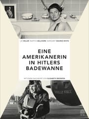 Cover von Eine Amerikanerin in Hitlers Badewanne