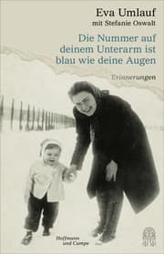 Cover von Die Nummer auf deinem Unterarm ist blau wie deine Augen