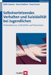 Cover von Selbstverletzendes Verhalten und Suizidalität bei Jugendlichen