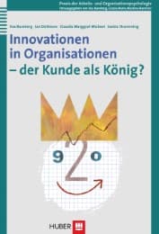 Cover von Innovationen in Organisationen - der Kunde als König?