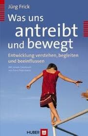 Cover von Was uns antreibt und bewegt